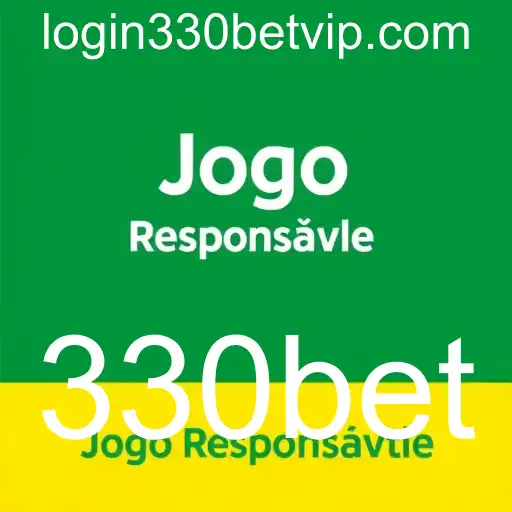 Jogo Responsável: Promoção da Prática Saudável com 330bet
